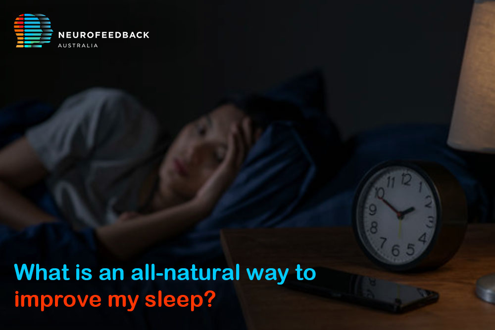 All-Natural Ways to Improve Sleep Quality